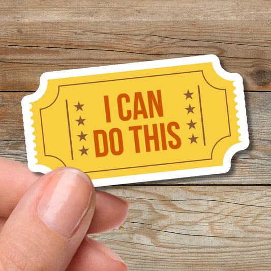 I Can Do This - 2.5" waterproof sticker