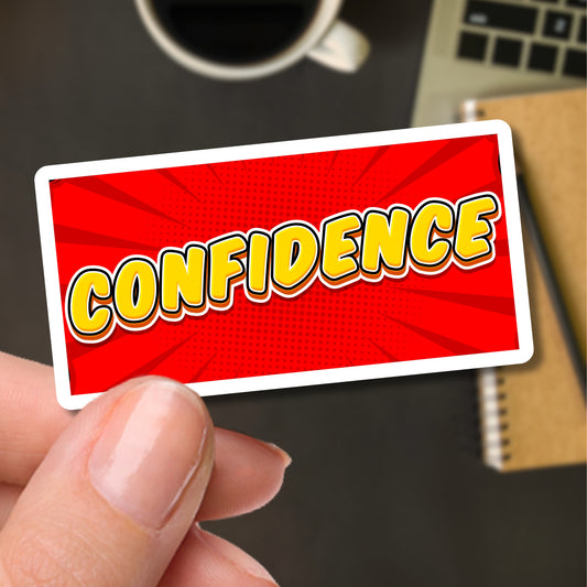 Confidence - 2.5" waterproof sticker