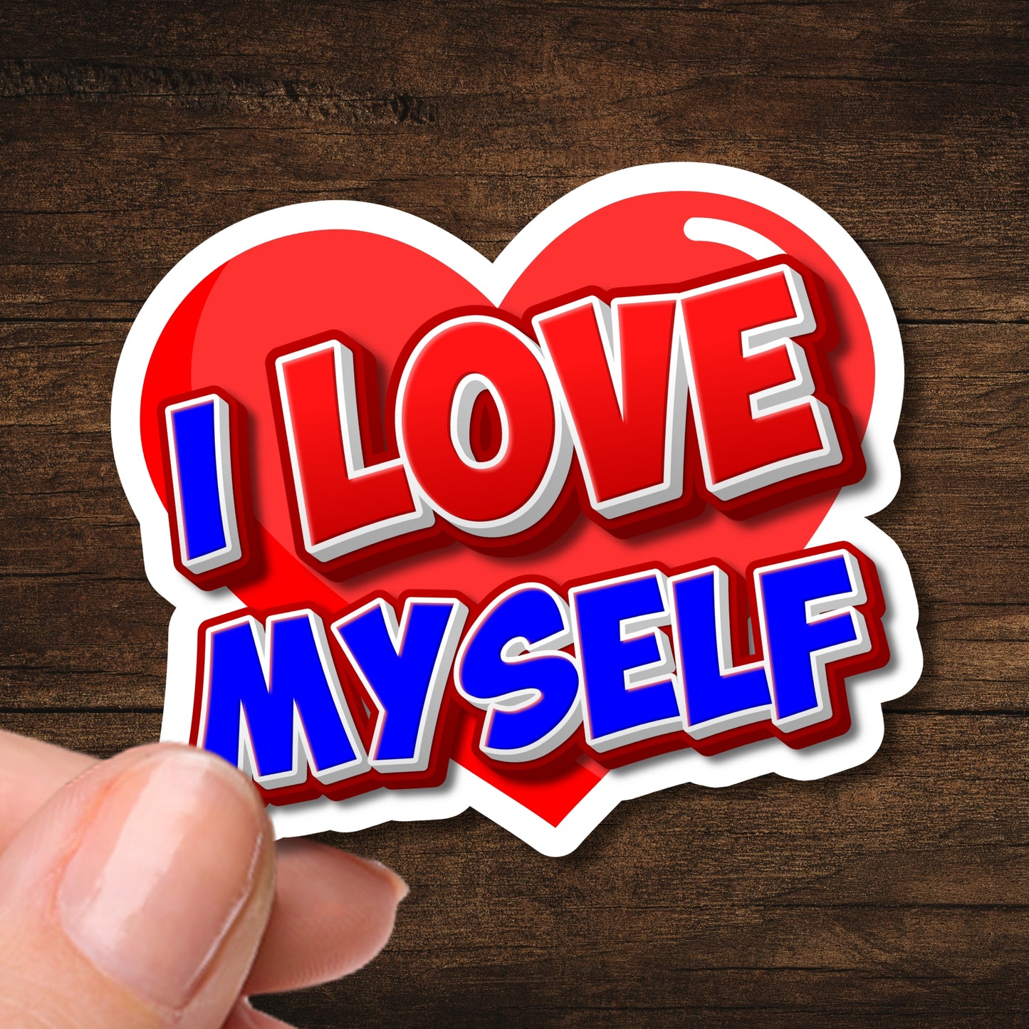 I Love Myself - 2.5" waterproof sticker